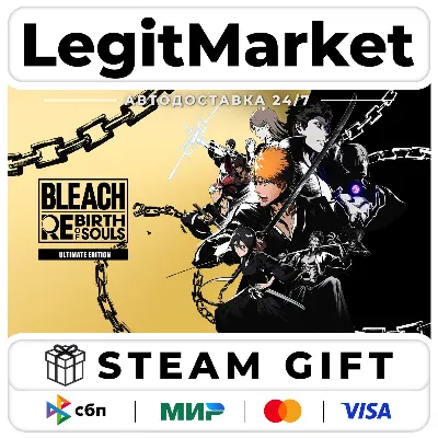 BLEACH Rebirth of Souls Ultimate Edition / Steam АВТО / РУ + МИР