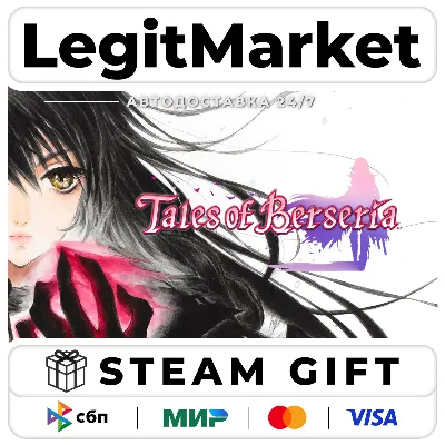 Tales of Berseria / Steam AUTO / RU + WORLD