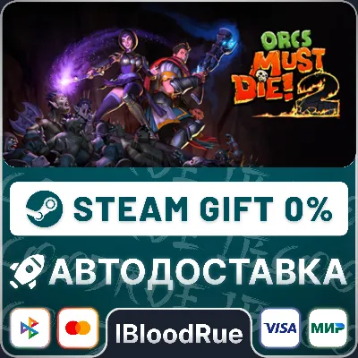 Orcs Must Die! 2⚡️•РУ +МИР / STEAM АВТО, 0%