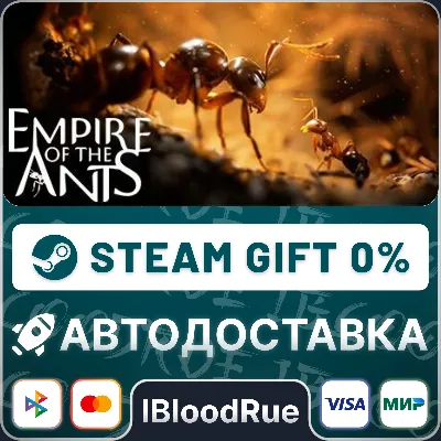 Empire of the Ants⚡️•РУ +МИР / STEAM АВТО, 0%