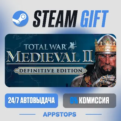 💣 Total War: MEDIEVAL II – Definitive Edition Steam Gift · АВТО · РОССИЯ + СНГ