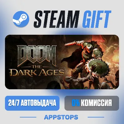 💣 DOOM: The Dark Ages Steam Gift · АВТОДОСТАВКА · РОССИЯ + СНГ