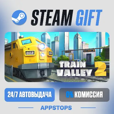 💣 Train Valley 2 Steam Gift · АВТОДОСТАВКА · РОССИЯ + СНГ