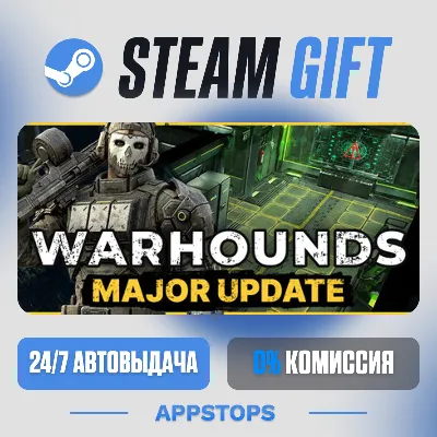 💣 Warhounds Steam Gift · АВТОДОСТАВКА · РОССИЯ + СНГ