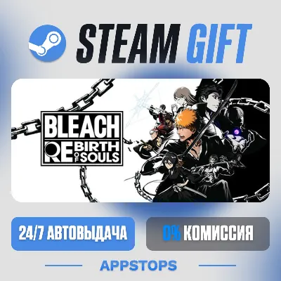 💣 BLEACH Rebirth of Souls Steam Gift · АВТОДОСТАВКА · РОССИЯ + СНГ