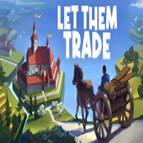 Let Them Trade (Steam ключ / РФ+Весь Мир)