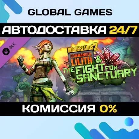 Borderlands 2: Commander Lilith and the Fight for Sanctuary 🚀 