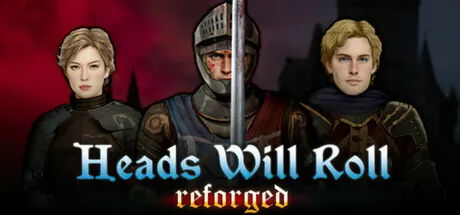 Heads Will Roll: Reforged. STEAM-ключ (Global)