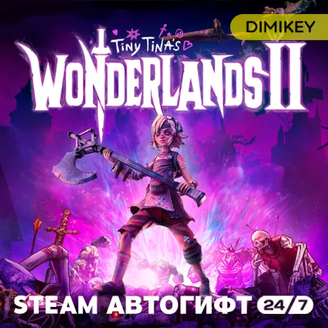 Tiny Tina&acute;s Wonderlands Автогифт RU/KZ/UA/CIS - irongamers.ru