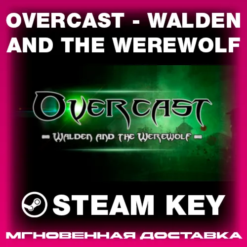 STEAM KEY - Overcast - Walden and the Werewolf - [РФ + REGION FREE/GLOBAL] - Автодост