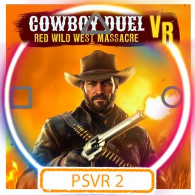 💠 (VR2) Cowboy Duel VR: Red Wild West Massacre (PS5/EN) П1 - Оффлайн