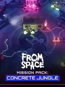 From Space - Mission Pack: Concrete Jungle / Steam Ключ / Только Турция - irongamers.ru