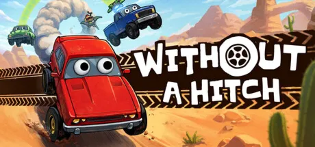 WITHOUT A HITCH - Закрытое бета-тестирование ✅ Steam Ключ