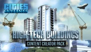 Cities: Skylines - Content Creator Pack: High-Tech Buildings (DLC) Steam Key GLOBAL