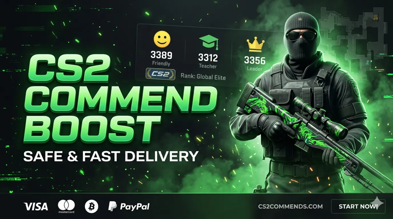 CS2 300-5000 COMMENDS | TRUST FACTOR BOOST 🟢 | ПОХВАЛЫ CS2 ЗЕЛЕНЫЙ ФАКТОР