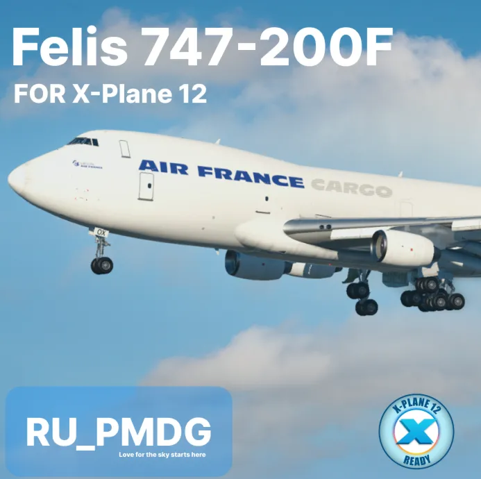 Felis 747-200F (Cargo) for X-Plane 12 - irongamers.ru