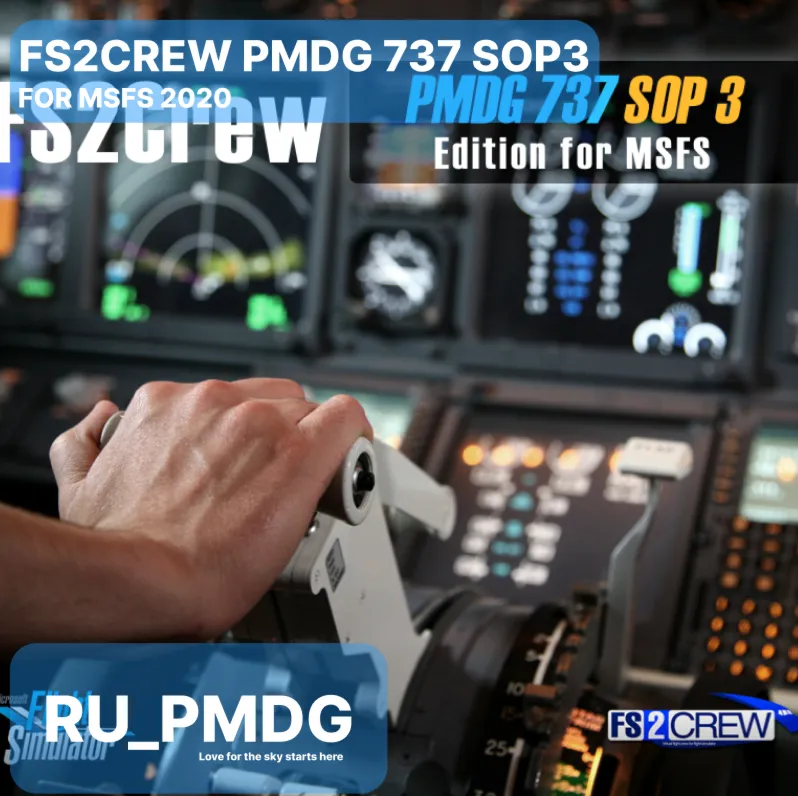 FS2Crew: PMDG 737 SOP 3 Edition for MSFS2020/24 - irongamers.ru