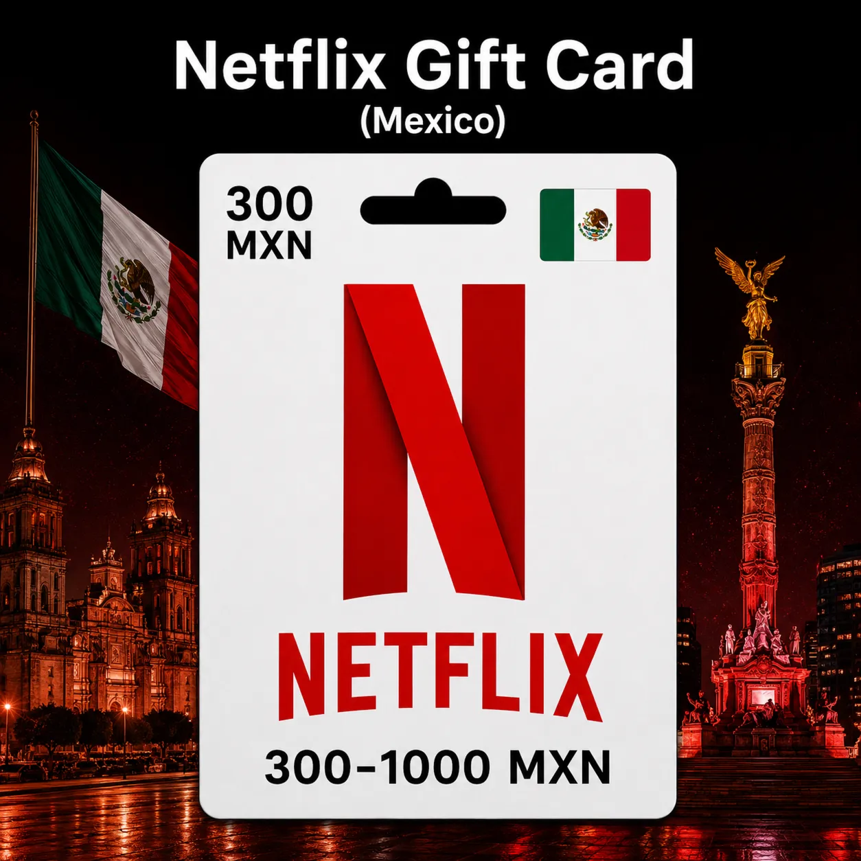 Netflix Gift Card (Мексика) 300–1000 MXN | Код пополнения