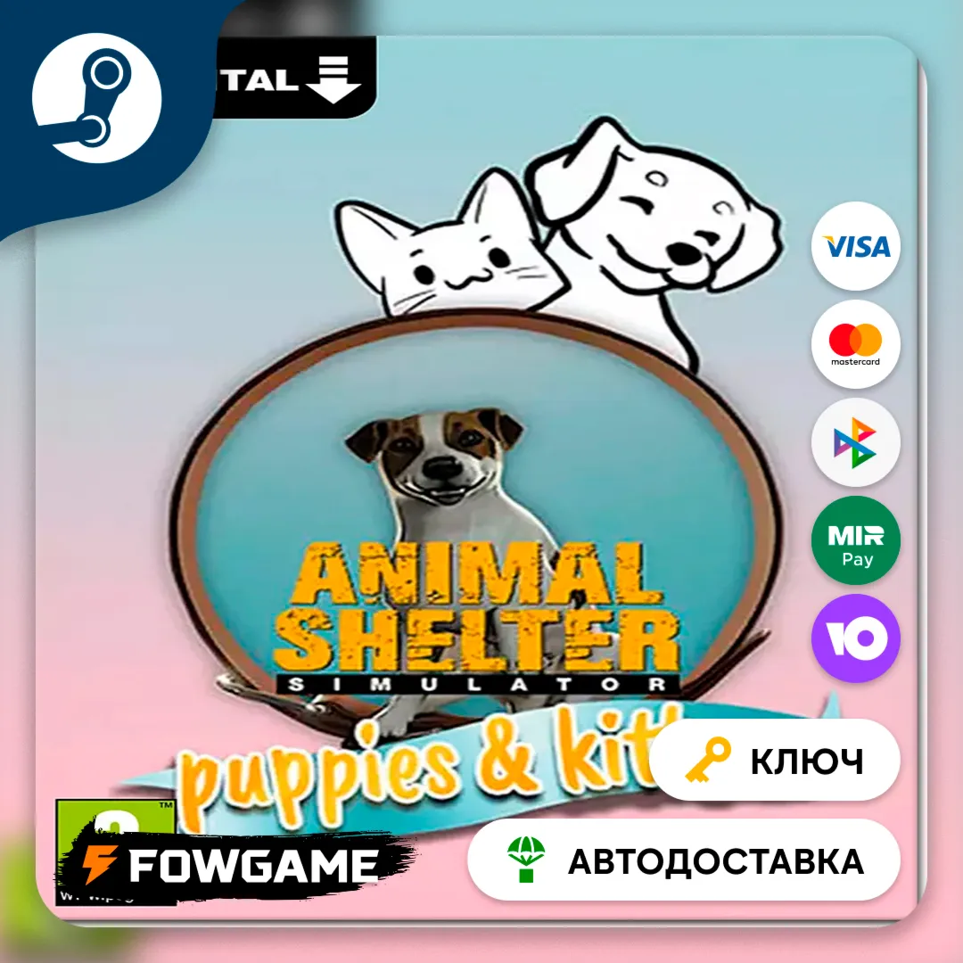 Animal Shelter - Puppies & Kittens DLC (Весь мир) КЛЮЧ STEAM - irongamers.ru