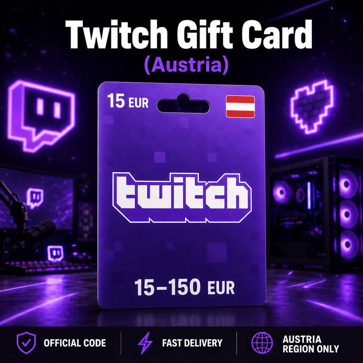 Twitch Gift Card (Австрия) 15–150 EUR | Код пополнения