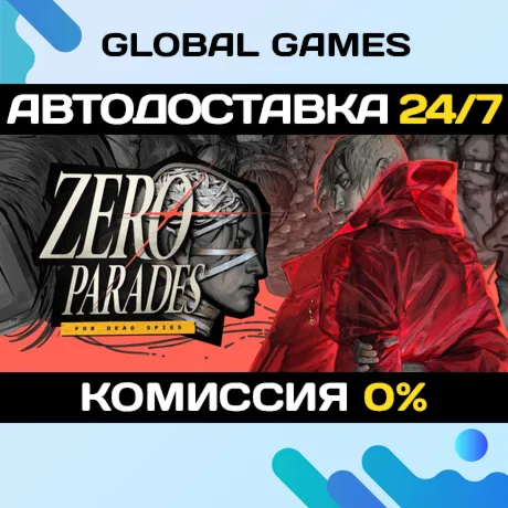 ZERO PARADES: For Dead Spies STEAM GIFT 🚀 АВТОДОСТАВКА