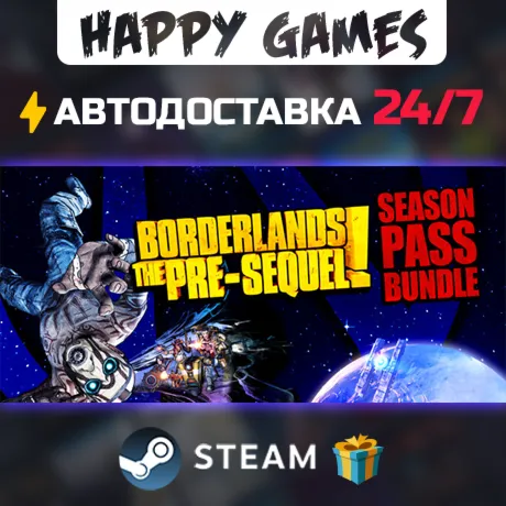 Borderlands: The Pre-Sequel + Season Pass STEAM АВТОДОСТАВКА - irongamers.ru