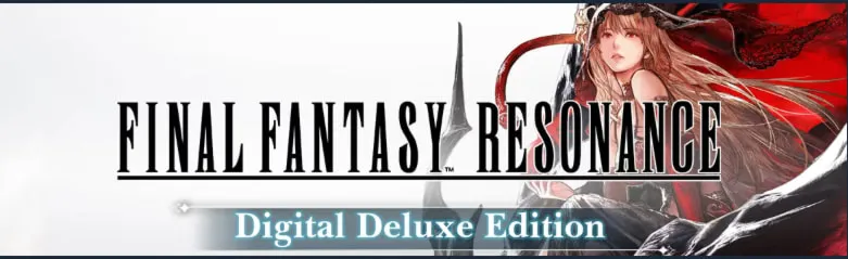 FINAL FANTASY RESONANCE Digital Deluxe Edition steam