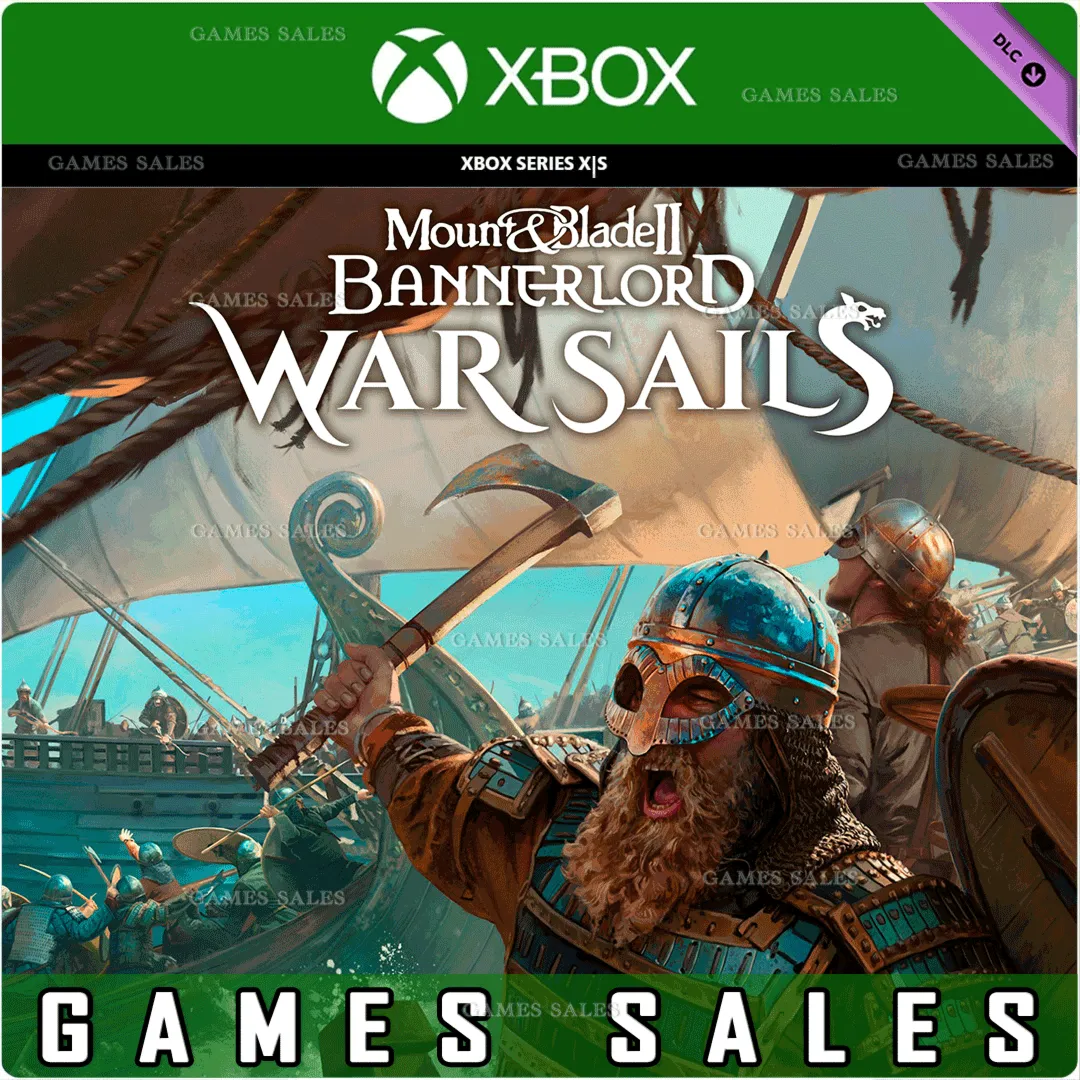 MOUNT & BLADE II: BANNERLORD - WAR SAILS XBOX|XS+PC WIN КЛЮЧ - irongamers.ru