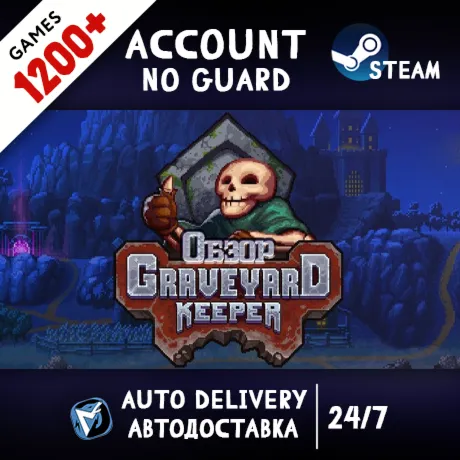 Graveyard Keeper + 1200 ИГР STEAM АККАУНТ - irongamers.ru