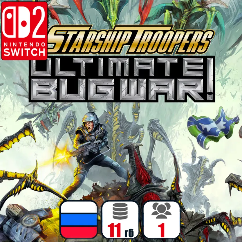 Starship Troopers: Ultimate Bug War! | Nintendo Switch 2 - irongamers.ru