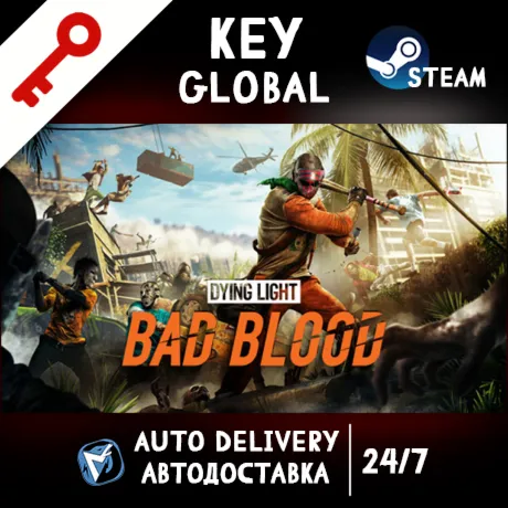 Dying Light: Bad Blood (STEAM KEY/GLOBAL)+BONUS