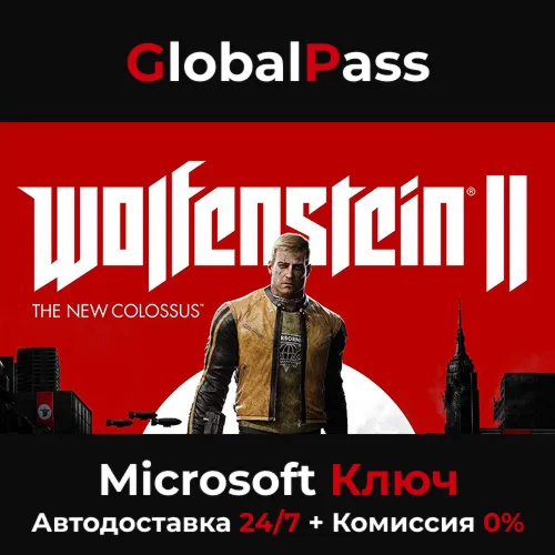 WOLFENSTEIN II: THE NEW COLOSSUS (MICROSOFT/REGION FREE) КЛЮЧ