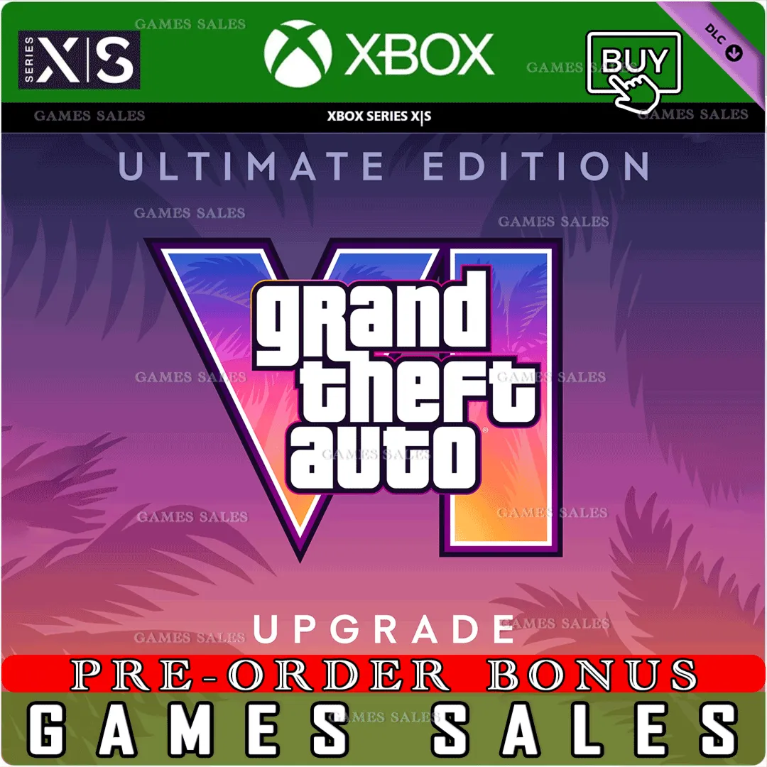 ✅ ❤ ️GRAND THEFT AUTO VI: ULTIMATE EDITION UPGRADE - GTA VI❤ ️XBOX SERIES X|S❤ ️ПРЕДЗАКАЗ
