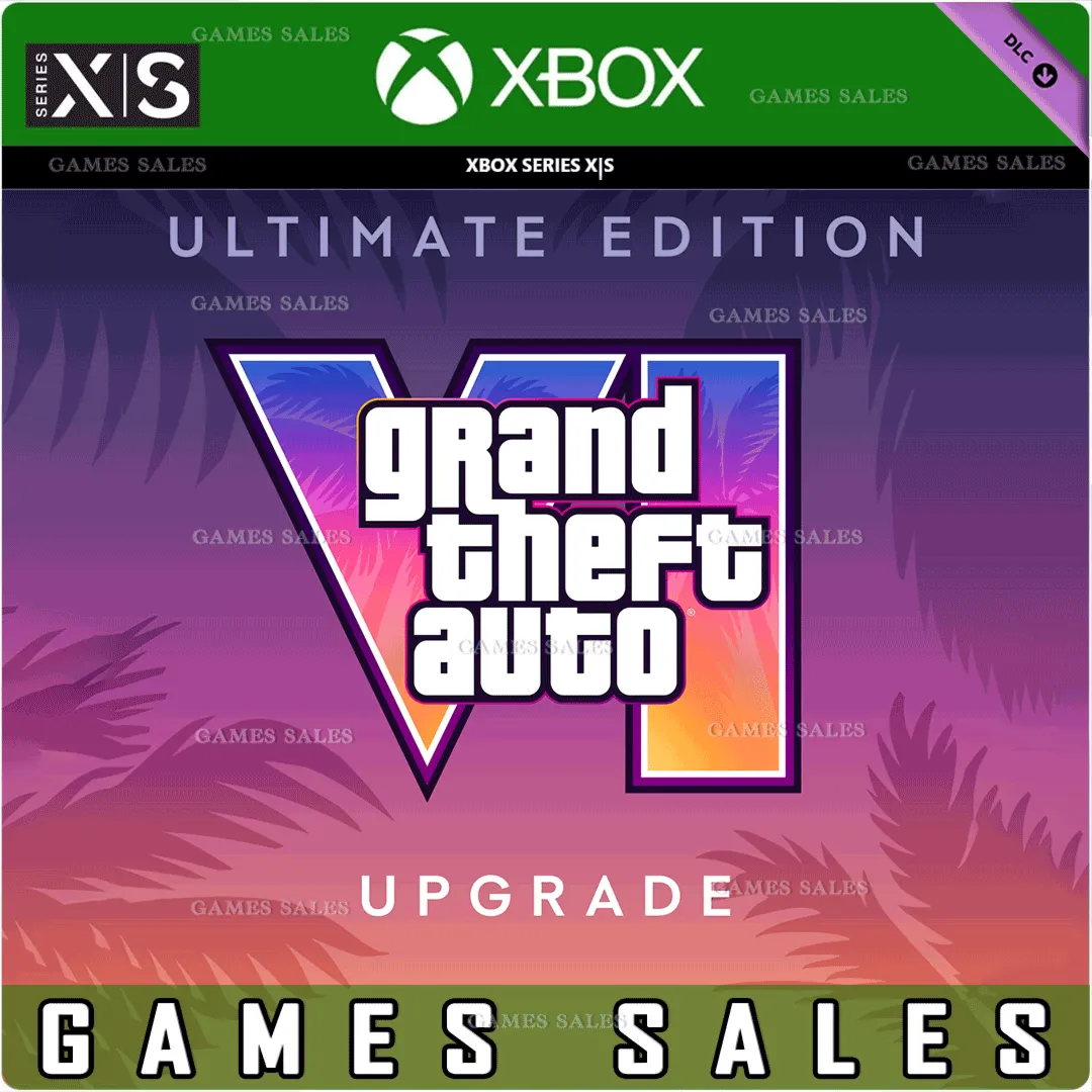 ✅ ❤ ️GRAND THEFT AUTO VI: ULTIMATE EDITION UPGRADE - GTA VI 6❤ ️XBOX SERIES X|S🔑 КЛЮЧ✅ 