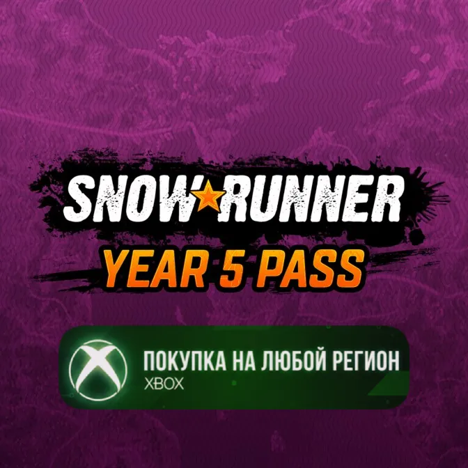 SnowRunner – Year 5 Pass XBOX На Любой Регион - irongamers.ru