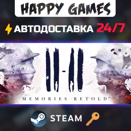 11-11 Memories Retold Steam Ключ РФ+СНГ - irongamers.ru