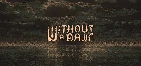 Without a Dawn Steam | GLOBAL | Моментальная выдача