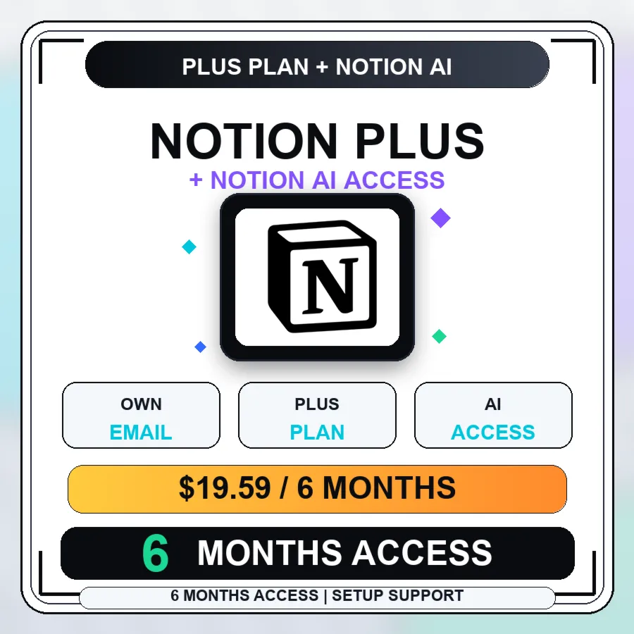 Notion Plus + Notion AI Access - 6 months