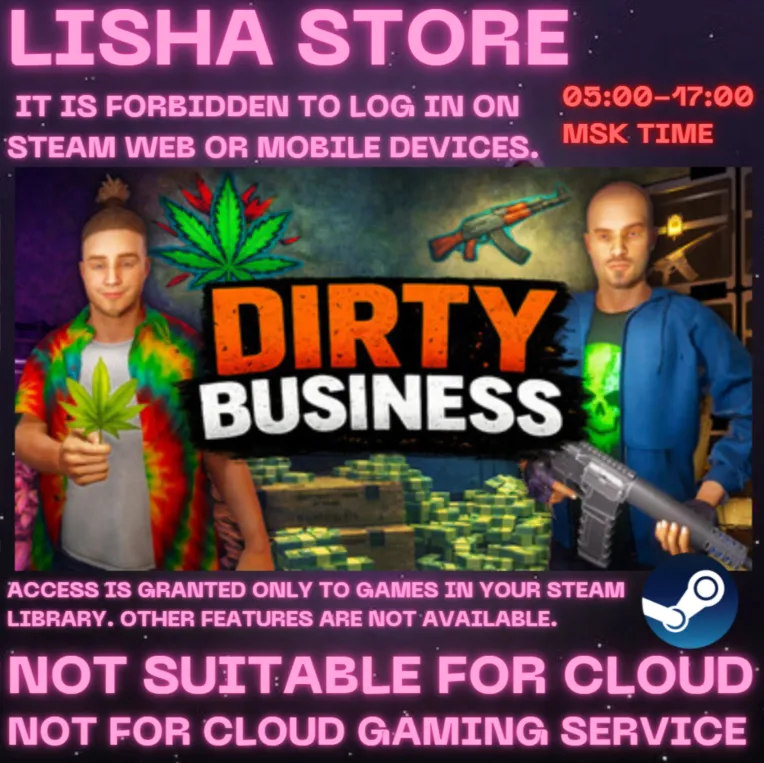 Dirty Business Стим Оффлайн На 90 дней