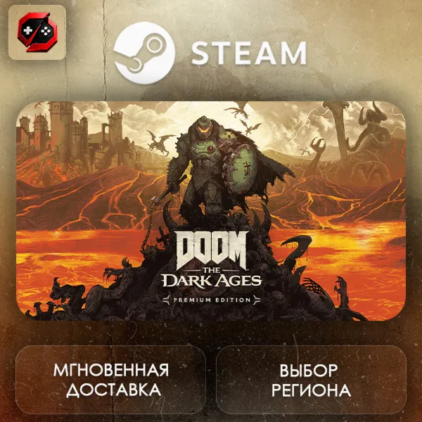РФ | DOOM: The Dark Ages Premium Edition Steam Gift | АВТО