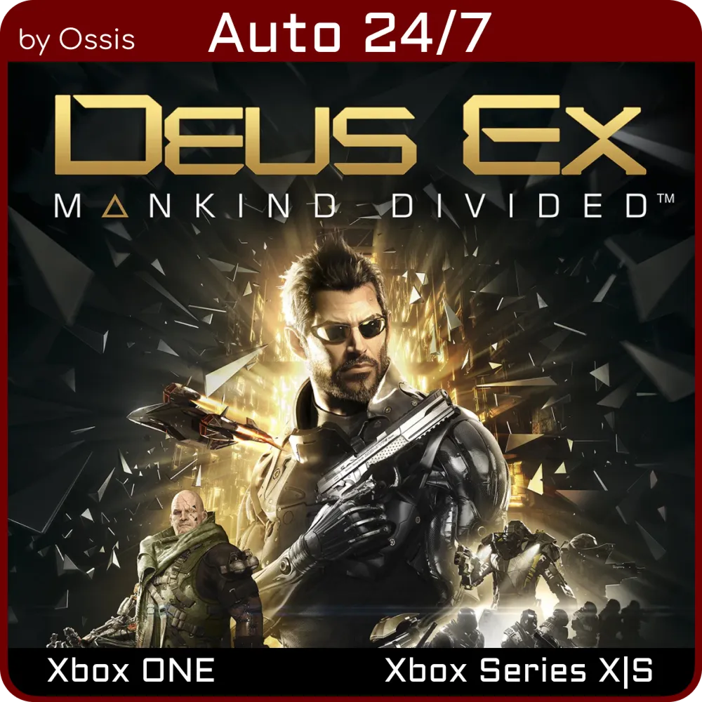 XBOX 24/7 Deus Ex Mankind Divided