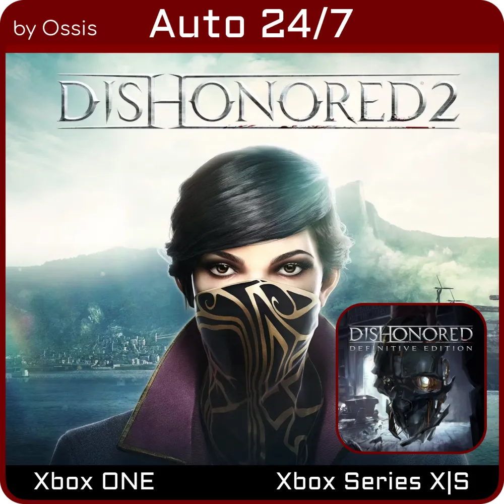 XBOX 24/7 Dishonored Definitive Dishonored 2 Limited