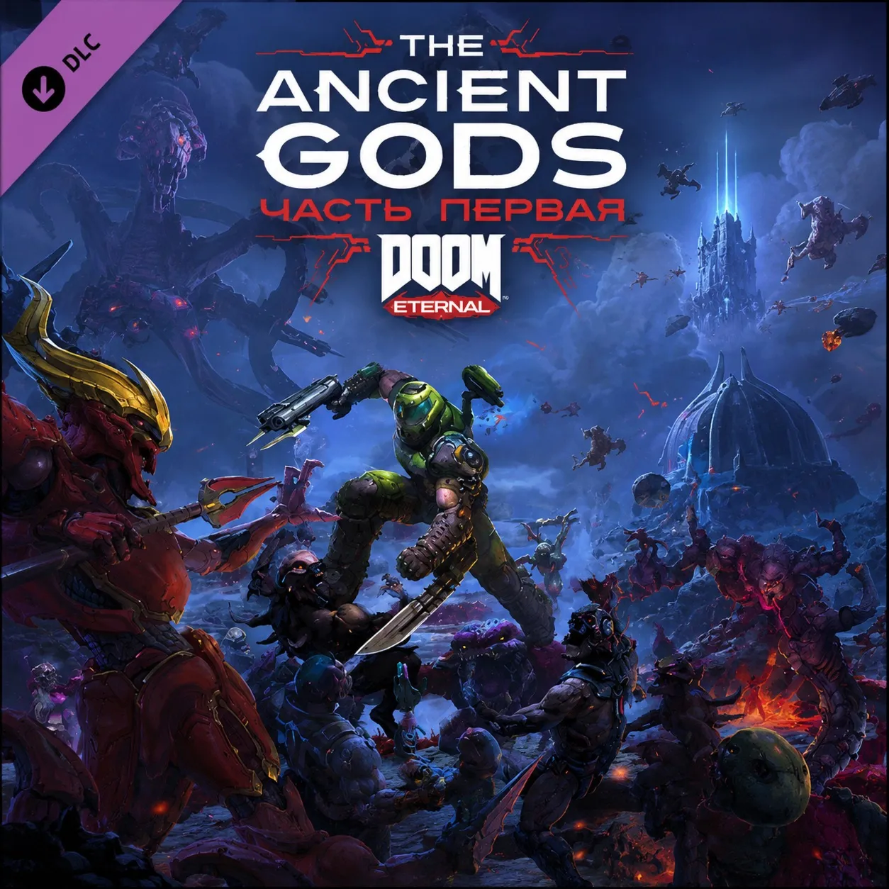 DOOM Eternal: The Ancient Gods - Part One DLC (Ключ Steam | РФ+СНГ)
