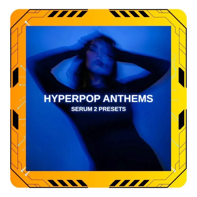 Hyperpop Anthems | Serum 2 Presets от Glitchedtones