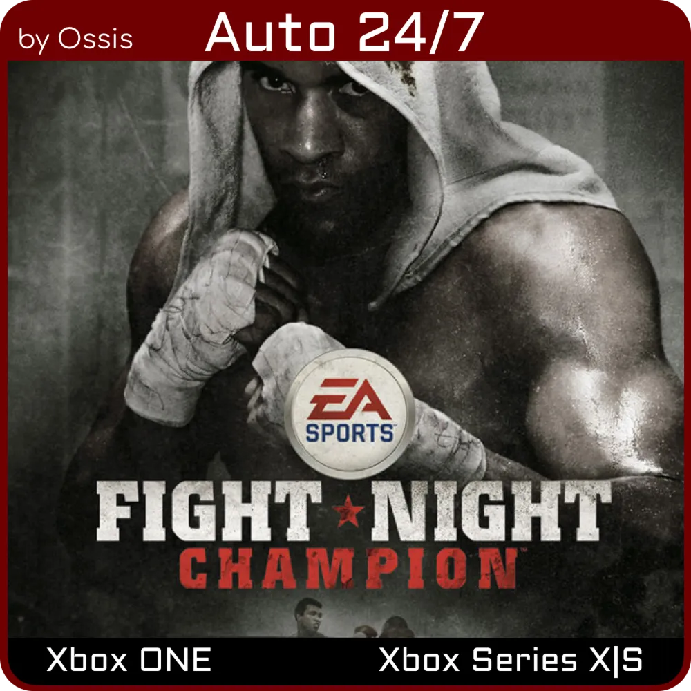 XBOX 24/7 Fight Night Champion