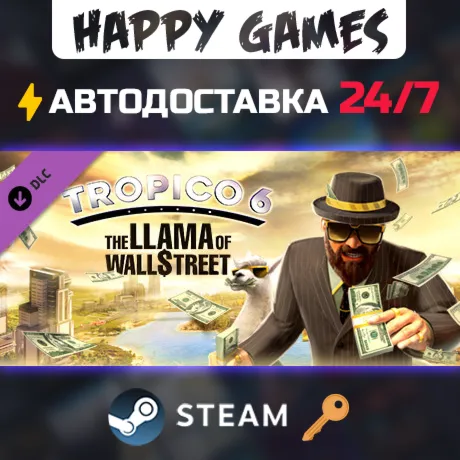 Tropico 6 - The Llama of Wall Street Steam Ключ РФ+СНГ