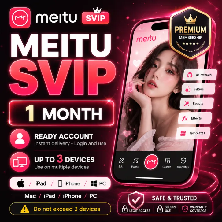 Meitu SVIP | 1 Month | Ready Account | Up to 3 Devices | Fast Delivery | Warranty