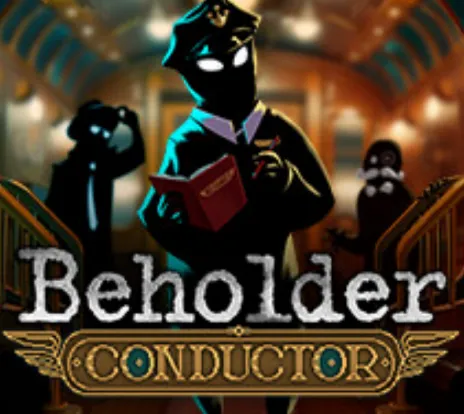 ・BEHOLDER: CONDUCTOR (2025)・STEAM АККАУНТ + ИГРЫ・