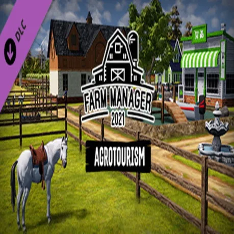 Farm Manager 2021 - Agrotourism DLC (Steam key/РФ+Мир)