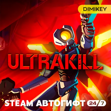 ULTRAKILL Автогифт RU/KZ/UA/CIS - irongamers.ru